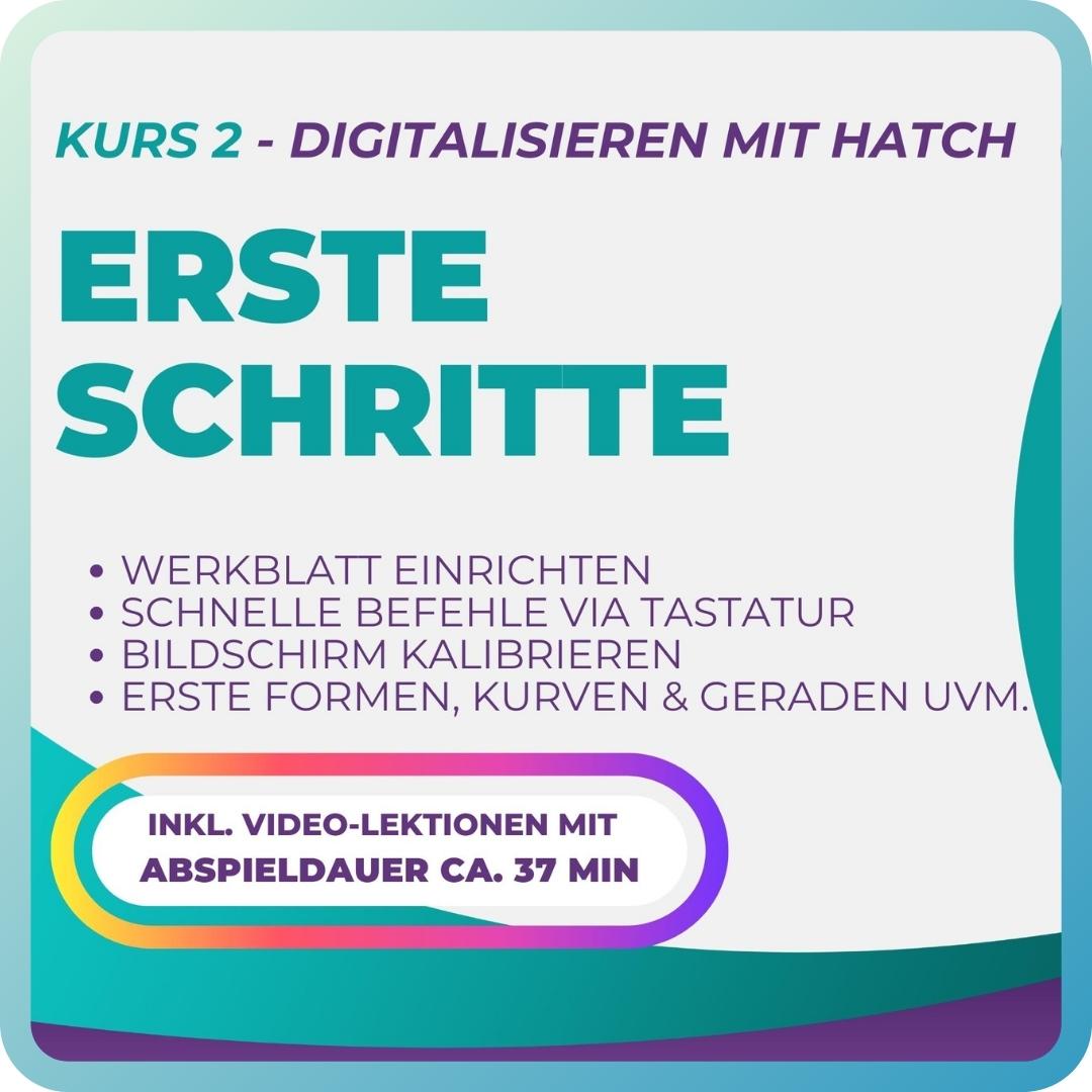 Kurs 2 - Erste Schritte | Auszug aus dem HATCH V3 Komplettkurs für Einsteiger