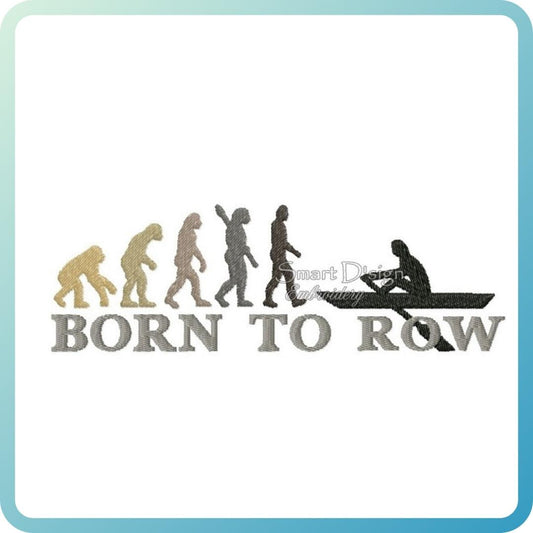 BORN TO ROW