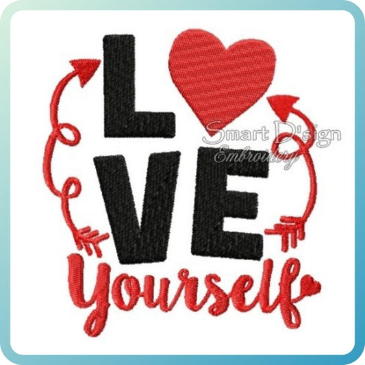 LOVE YOURSELF - Machine Embroidery Design