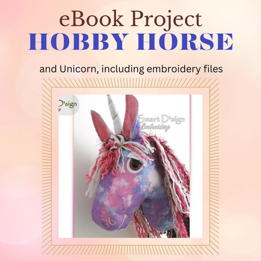 eBook HOBBY HORSE & UNICORN with Embroidery Files